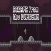 Escape from the Dungeon